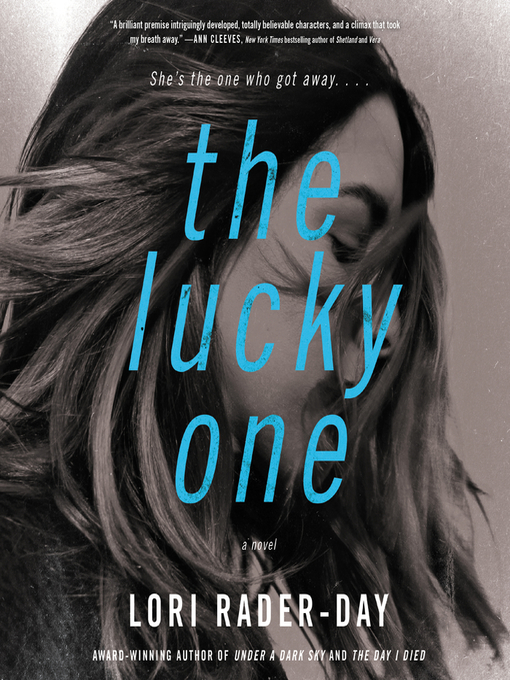 Title details for The Lucky One by Lori Rader-Day - Wait list